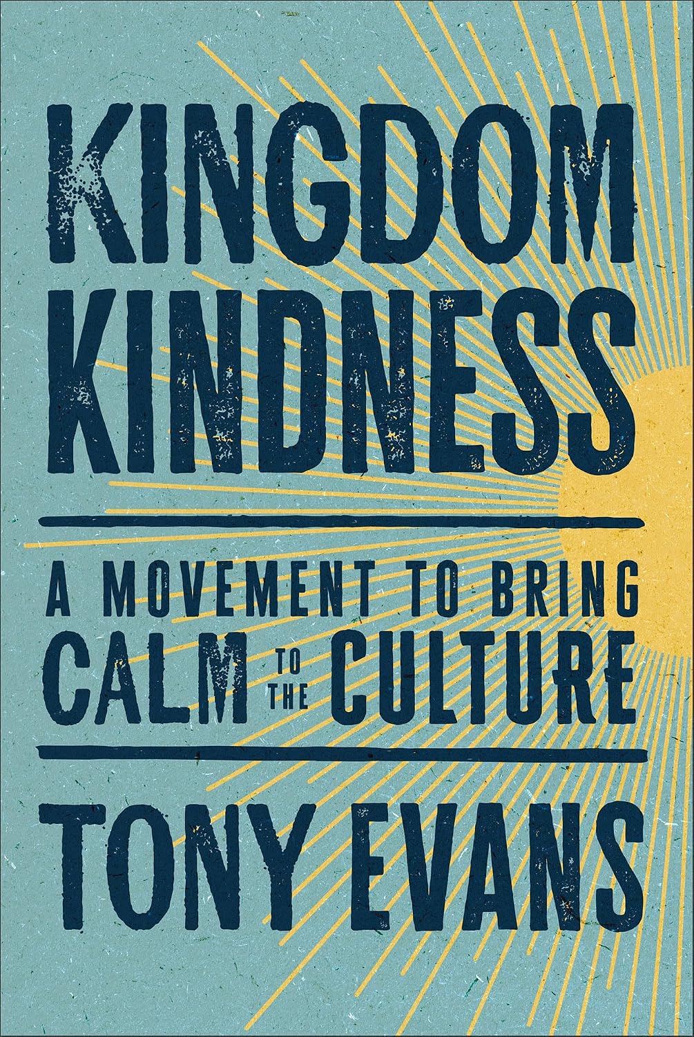 KINGDOM KINDNESS-TONY EVANS