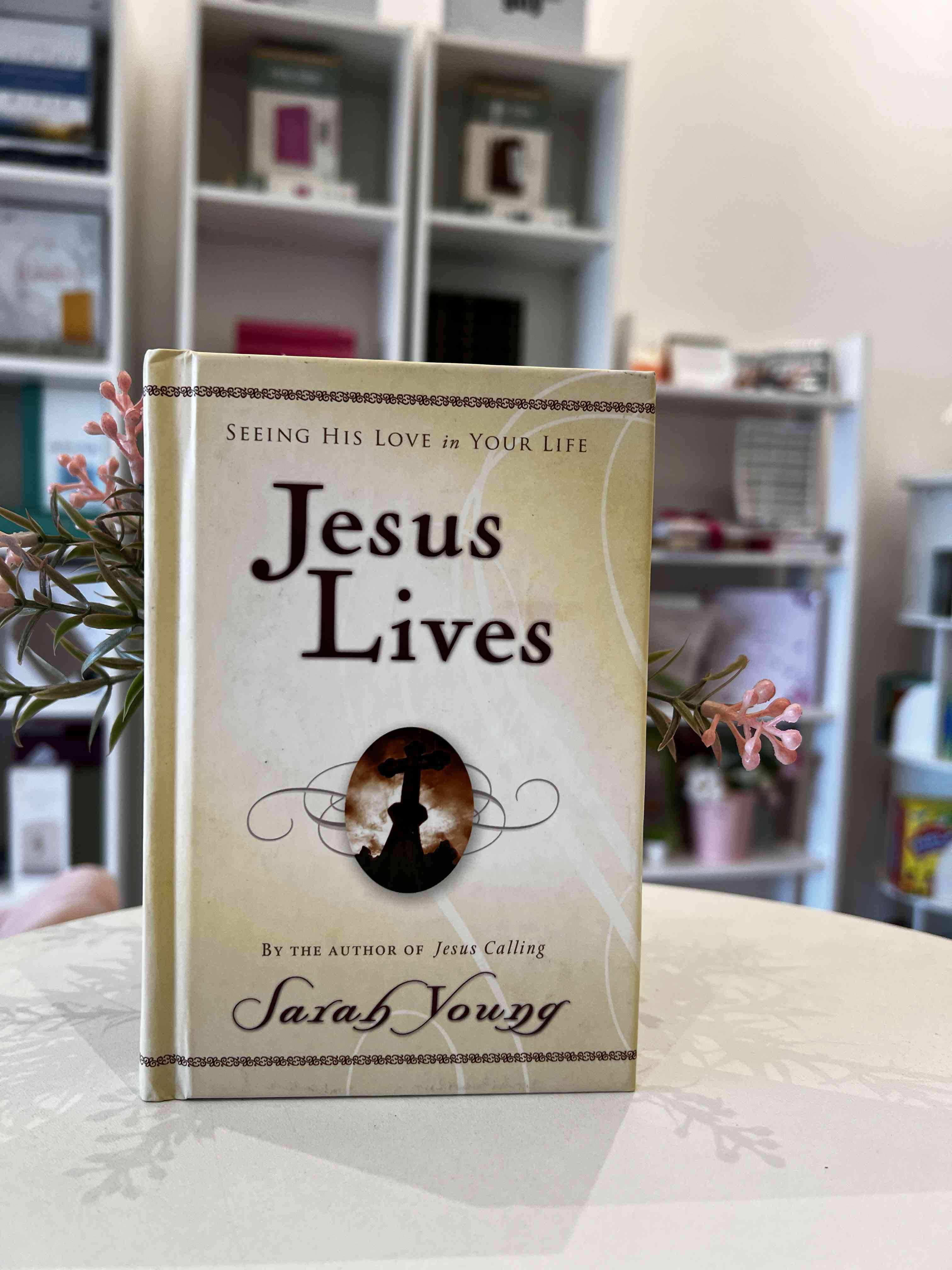 Jesus Lives-Sarah Young