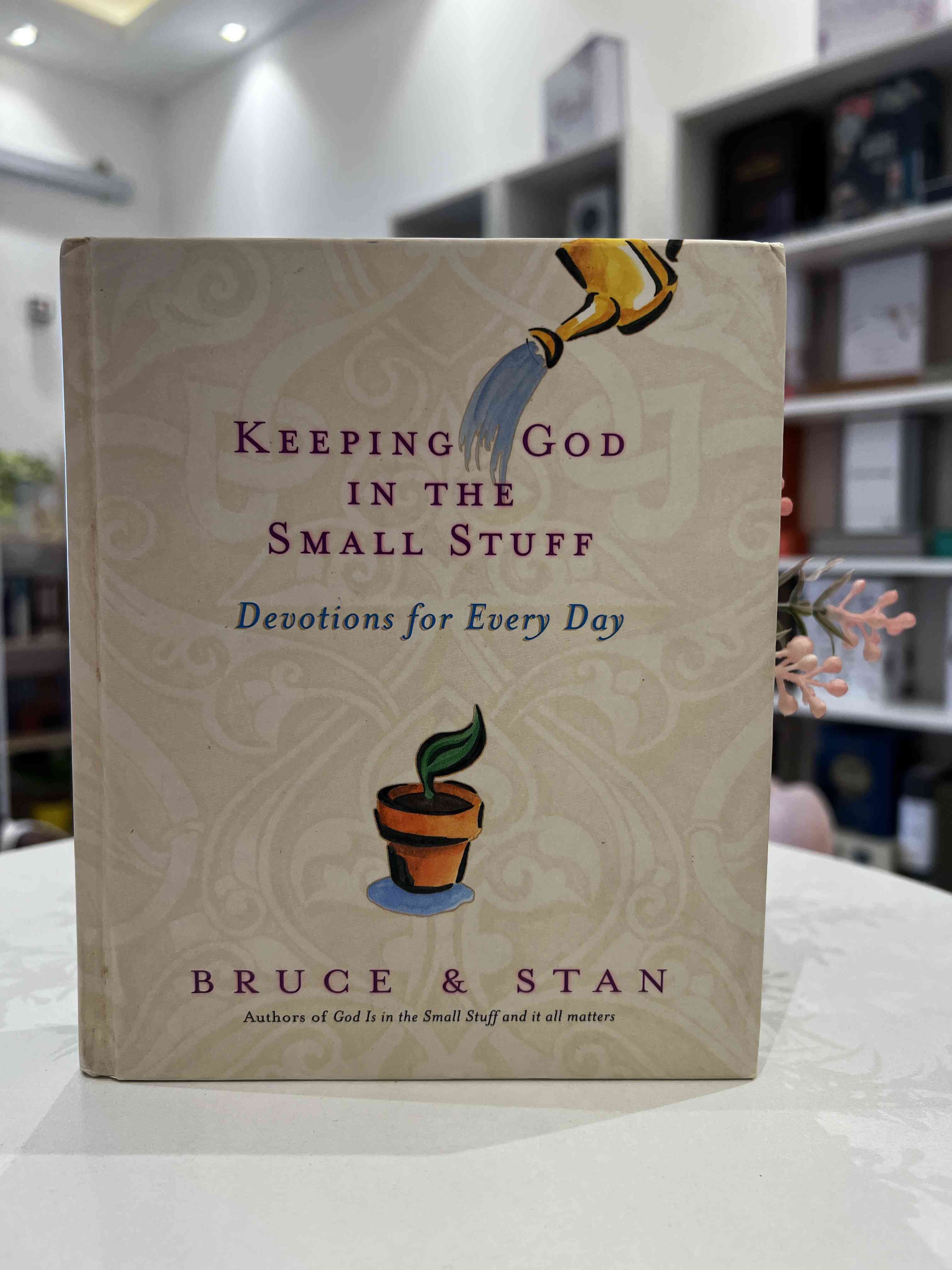 Keeping God in The Small Stuff